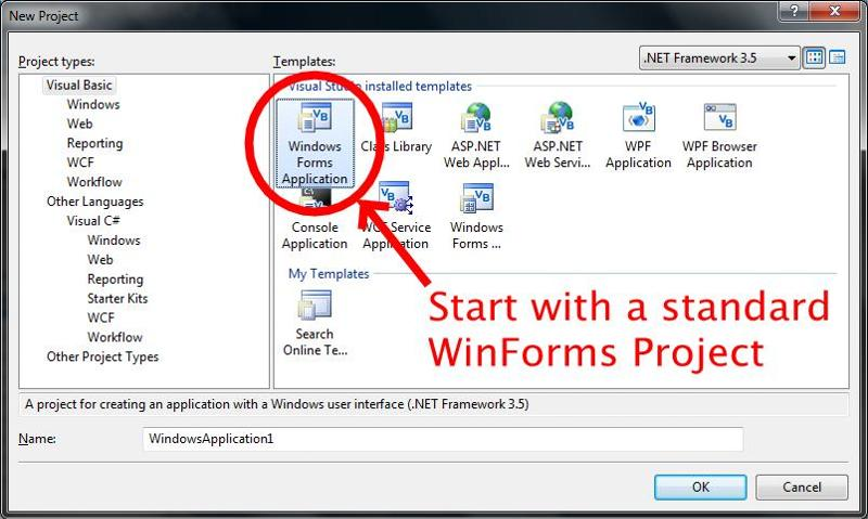 Start with a standard WinForms Project