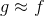 g\approx f