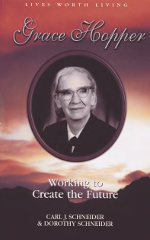 Grace Murray Hopper:努力创造未来 Grace Murray Hopper: Working to Create the Future