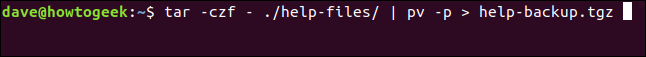 tar -czf - ./help-files/ | pv - p > help-files.tgz in a terminal window