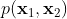 p(\mathbf x_1,\mathbf x_2)