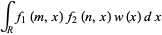 int_Rf_1(m,x)f_2(n,x)w(x)dx