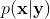 p(\mathbf {x|y})
