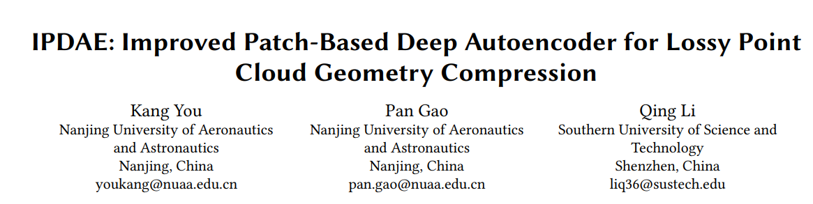 IPDAE: Improved Patch-Based Deep Autoencoder for Lossy Point Cloud ...