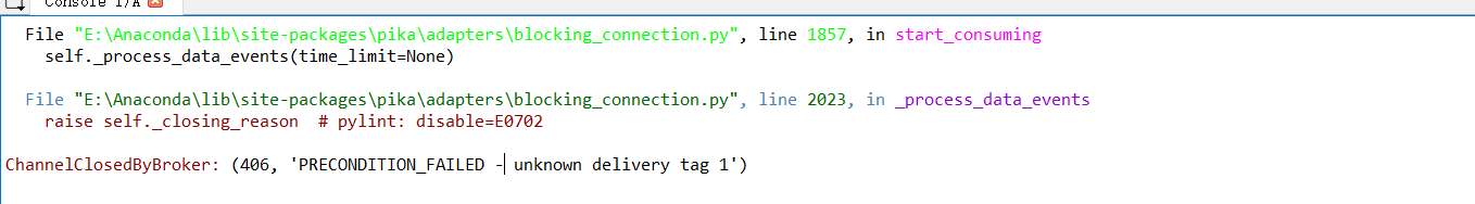 这是我在使用Python通过PIKA库操作RabbitMQ时产生的错误