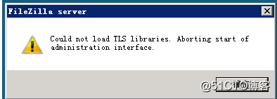 filezilla报错could not load TLS network. Aborting st