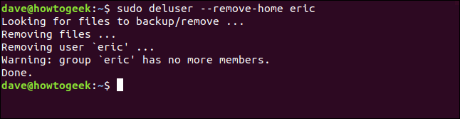 sudo deluser --remove-home eric in a terminal window