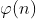 \varphi (n)