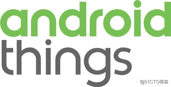 谷歌发布全新物联网平台Android Things