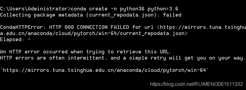 anoconda创建虚拟环境报错 CondaHTTPError: HTTP 000 CONNECTION FAILED for url An ...