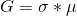 G=\sigma*\mu