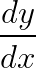 \frac{dy}{dx}