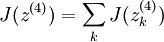 J(z^{(4)}) = \sum_k J(z^{(4)}_k)