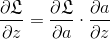 \frac{\partial \mathfrak{L}}{\partial z}=\frac{\partial \mathfrak{L}}{\partial a}\cdot \frac{\partial a}{\partial z}