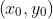 \left (x_{0},y_{0} \right )
