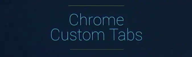Chrome Custom Tabs