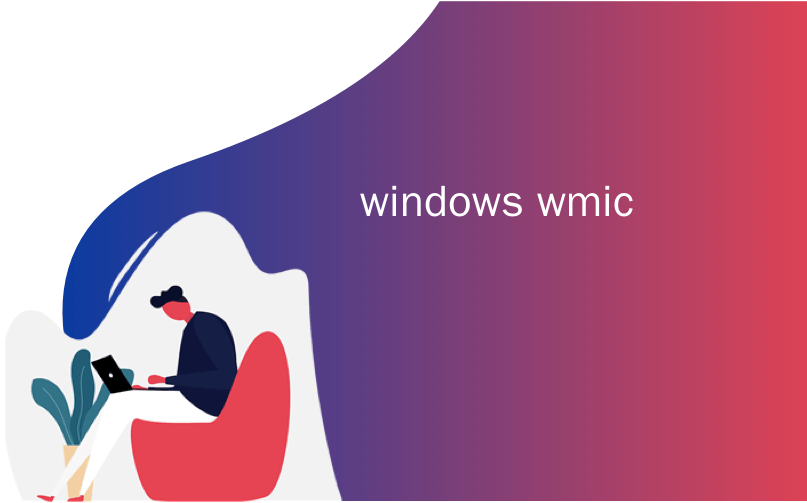 windows wmic