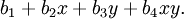 b_1 + b_2 x + b_3 y + b_4 x y. \,