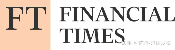 海外媒体发稿分享：金融时报Financial Times