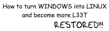 有种你就试！12步让Windows变成Linux