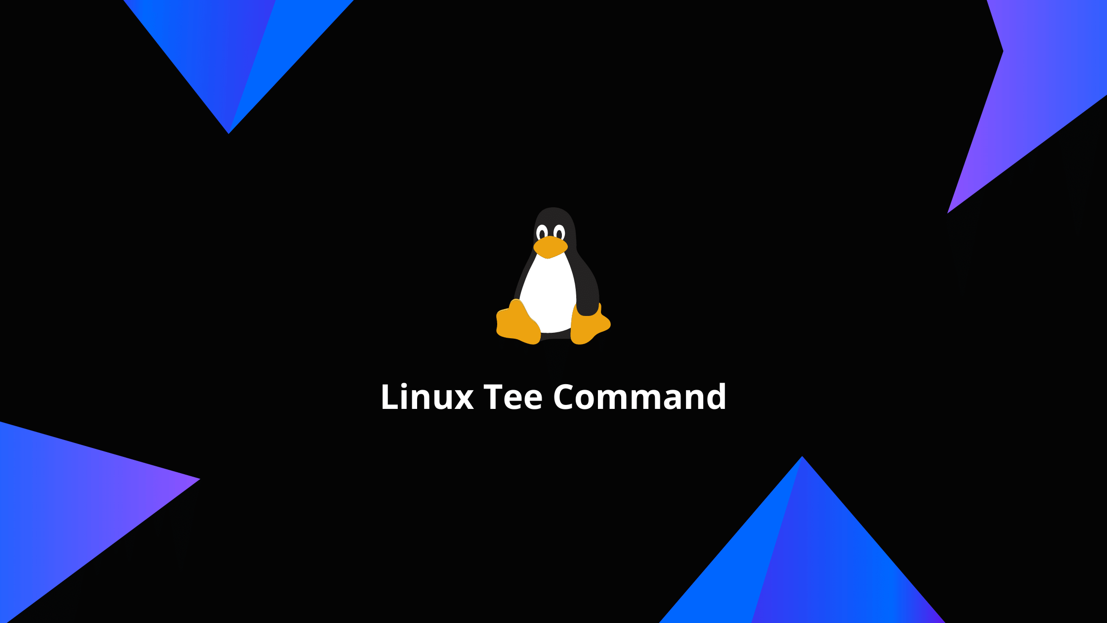 Tea Linux Os 深入解析Linux tee命令:从基础用法到高级场景的全面指南-CSDN博客