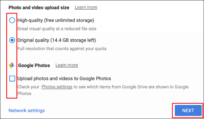 Choose your photo and video upload size and whether you want to upload to Google Photos, then click Next