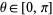 theta in [0,pi]
