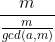 \frac{m}{\frac{m}{gcd(a, m)}}