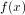f(x)