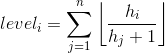 level_{i}=\sum_{j=1}^{n}\left \lfloor \frac{h_{i}}{h_{j}+1} \right \rfloor