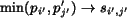 $\min(p_{i'}, p'_{j'}) \rightarrow s_{i',j'}$