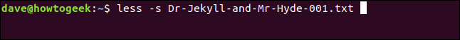 less -s Dr-Jekyll-and-Mr-Hyde-001.txt in a terminal window