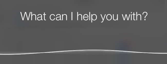 Siri - What can I help you with?