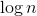 \log n