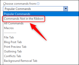 The "Commands Not in the Ribbon" dropdown option.