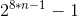 2^{8*n-1}-1