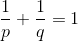 \frac{1}{p}+\frac{1}{q}=1