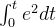 \int _{0}^{t}e^{2}dt