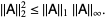 ||A||_2^2<=||A||_1||A||_infty.