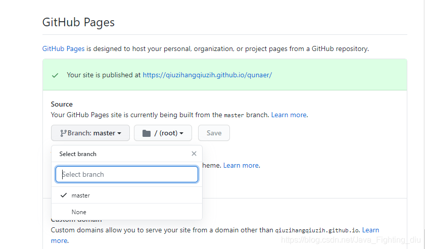 Branch选择master，再点击保存，，就会在本版块头部出现一个网址，该网址就是你的项目的首页、入口了