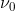 \nu_0