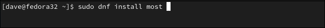 sudo dnf install most in a terminal window.