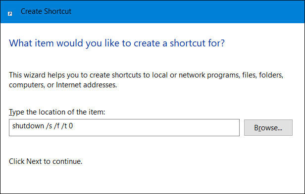 Type shutdown command as location for a new shortcut