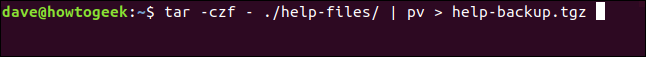 tar -czf - ./help-files/ | pv > help-files.tgz in a terminal window