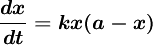 \boldsymbol{\frac{dx}{dt}=kx(a-x)}
