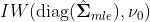 IW({\rm diag}(\hat{\mathbf\Sigma}_{mle}),\nu_0)