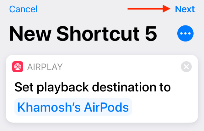 Tap Next after configuring shortcut