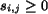 $s_{i,j}\geq 0$