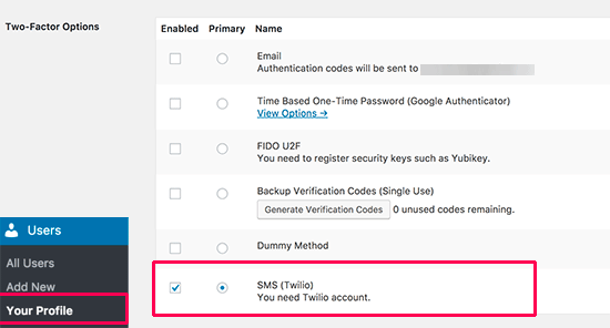 Select SMS Twilio is your 2-step method