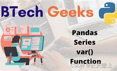 【Pandas】深入解析pandas中的统计汇总函数`var()`_pandas var-CSDN博客